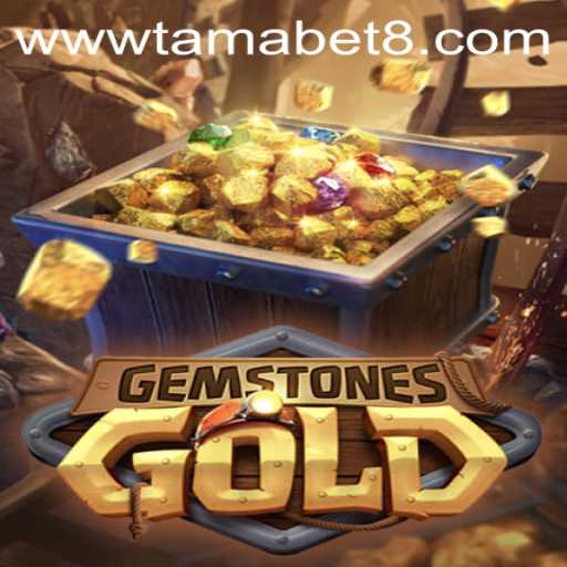 Exploring the Enchanting World of GemstonesGold and the Fascinating Role of Tamabet