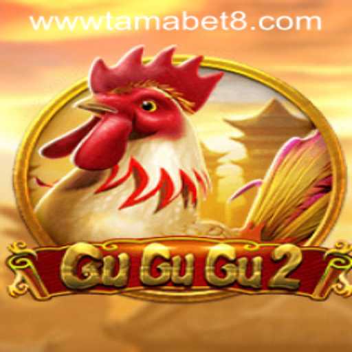 Unveiling GuGuGu2: The Exciting World of Tamabet