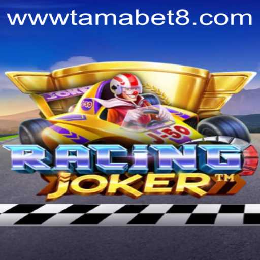 RacingJoker: Immersing in the World of Thrills with Tamabet